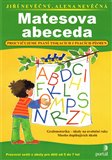 Matesova abeceda (Procvičujeme psaní tiskacích i psacích písmen) - obálka