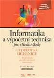 Informatika a výpočetní technika pro střední školy (Teoretická učebnice) - obálka
