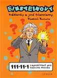 Einsteinovy hádanky a jiné hlavolamy (111+11+1 zapeklitost pro trénink mozku) - obálka