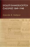 Století evangelických časopisů 1849–1948 - obálka
