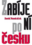 Zabíjení po česku - obálka