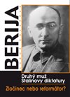 Berija - druhý muž Stalinovy diktatury