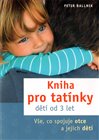 Kniha pro tatínky dětí od 3 let