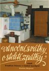 Vánoční svátky o století zpátky aneb Tradice Vánoc v české kuchyni