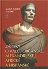Zápisky o válce občanské, alexandrijské, africké a hispánské