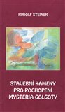 Stavební kameny pro pochopení mystéria Golgoty - obálka