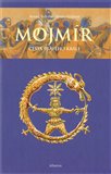Mojmír - Cesta pravého krále - obálka