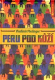 Peru pod kůží - obálka