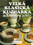 Velká klasická kuchařka koláčů a dortů - obálka