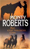 Muž, který naslouchá koním - obálka
