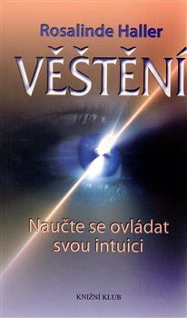 Obálka titulu Věštění. Naučte se ovládat svou intuici