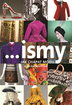 Obálka titulu ...ismy - jak chápat módu