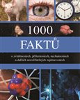 1000 faktů o zvláštnostech, příšernostech, nechutn… - obálka
