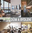 Dům a bydlení - obálka