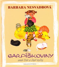 Obálka titulu Garpíškoviny aneb Bibi a čtyři kočky