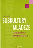 Subkultury mládeže (Uvedení do problematiky) - obálka
