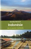 Indonésie, jak ji pozná málokdo - obálka