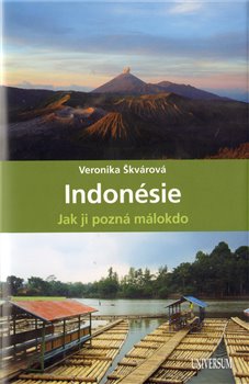 Obálka titulu Indonésie, jak ji pozná málokdo