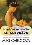 Úspěšná smolařka se (asi) vdává - obálka