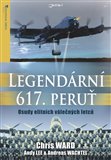 Legendární 617. peruť (Osudy elitních válečných letců) - obálka