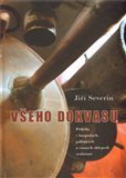 Všeho do kvasu (Příběhy v hospodách, pálenicích a vinných sklepech sesbírané) - obálka