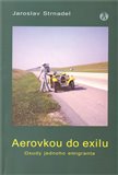 Aerovkou do exilu (Osudy jednoho emigranta) - obálka