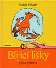 Blijící lišky a jiná zvěrstva - obálka