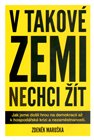 V takové zemi nechci žít