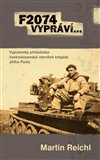 F2074 vypráví… (Vzpomínky příslušníka československé obrněné brigády Jiřího Pavla) - obálka