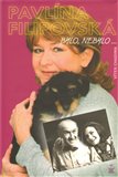 Pavlína Filipovská – Bylo, nebylo … - obálka