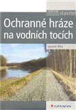 Ochranné hráze na vodních tocích - obálka