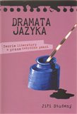 Dramata jazyka (Teorie literatury a praxe tvůrčího psaní) - obálka