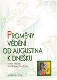 Proměny vědění od Augustina k dnešku - obálka