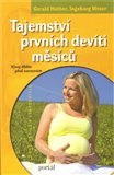 Tajemství prvních devíti měsíců (Vývoj dítěte před narozením) - obálka