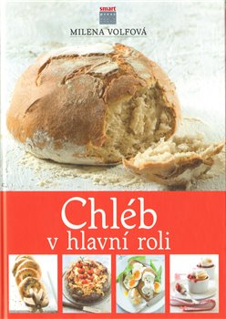 Obálka titulu Chléb v hlavní roli