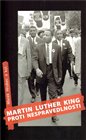 Martin Luther King proti nespravedlnosti