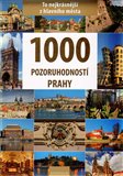 1000 pozoruhodností Prahy - obálka