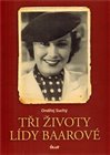 Tři životy Lídy Baarové