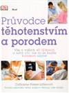 Průvodce těhotenstvím a porodem