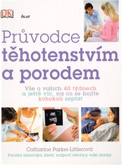Obálka titulu Průvodce těhotenstvím a porodem