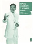 Slavné osobnosti v dějinách Prahy 5 /3. díl/ (Příběhy nevšedních životů) - obálka