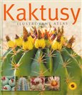 Kaktusy - Ilustrovaný atlas - obálka