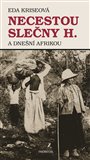 Necestou slečny H. a dnešní Afrikou - obálka