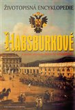 Habsburkové (Životopisná encyklopedie) - obálka