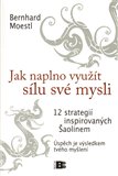Jak naplno využít sílu své mysli (12 strategií inspirovaných Šaolinem) - obálka