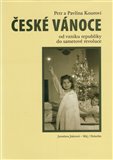 České Vánoce  od vzniku republiky po sametovou revoluci - obálka