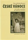 České Vánoce  od vzniku republiky po sametovou revoluci