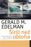 Širší než obloha (Fenomenální dar vědomí) - obálka
