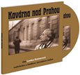 CD-Kavárna nad Prahou - obálka