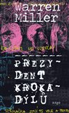 Prezydent krokadýlů - obálka